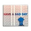 Evil Minion "Have A Bad Day" Stripe Pin -Toy World Shop 353850849 6068331539930952 1280507109352678451 n