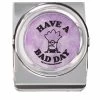 Evil Minion "Have A Bad Day" Magnetic Clip -Toy World Shop 354098465 979715859690755 5225278620350772750 n